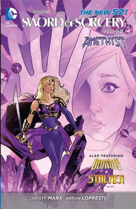 The New 52: Sword of Sorcery: Amethyst - Christy Marx [Softcover]