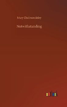 Notwithstanding