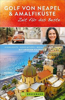 Golf von Neapel mit Amalfiküste – Zeit für das Beste