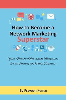 How to Become Network Marketing Superstar
