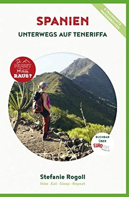 Teneriffa (Innenteil in bunt): Du musst mal wieder raus? Komplette Tourplanung! Die 6 schönsten Wandertouren im Westen Teneriffas. Tips zur Anreise, ... Schwierigkeitsgrad + zahlreiche Fotos