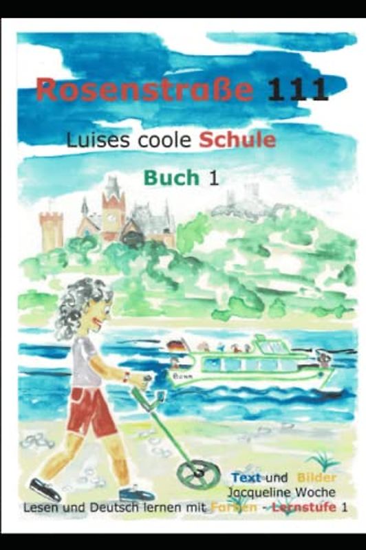 Rosenstraße 111: Luises coole Schule