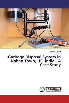 Garbage Disposal System in Nahan Town, HP, India - A Case Study