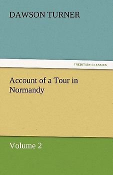 Account of a Tour in Normandy