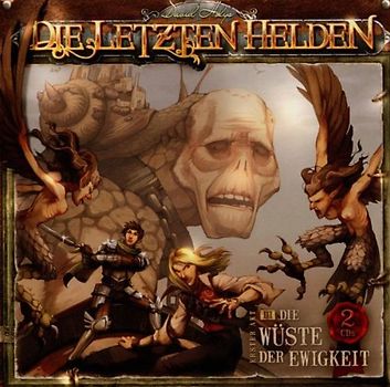 David Holy - Die letzten Helden 3 - Die Wüste der Ewigkeit