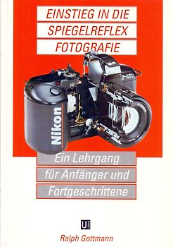 Einführung in die Spiegelreflexfotografie mit Autofocus