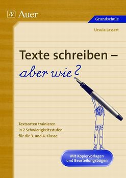 Texte schreiben - aber wie?