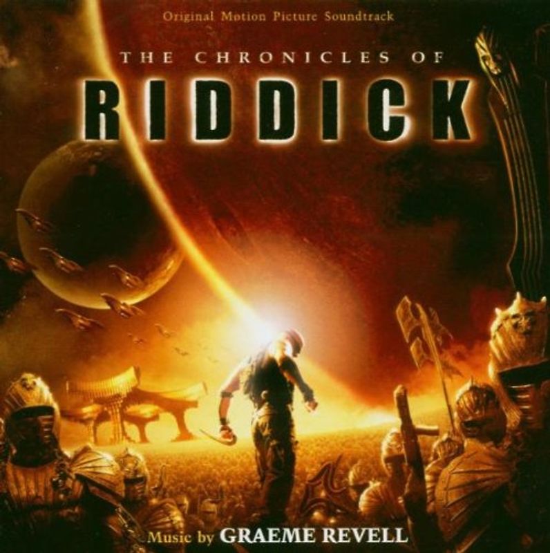 Graeme Revell - Chronicles Of Riddick