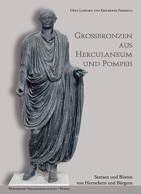 Großbronzen aus Herculaneum und Pompeji