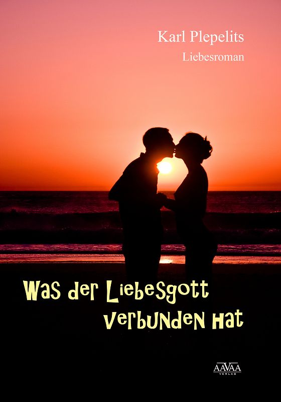 Was der Liebesgott verbunden hat