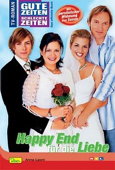 Gute Zeiten, schlechte Zeiten. TV-Roman