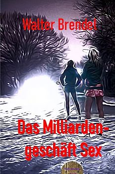 Das Milliardengeschäft Sex