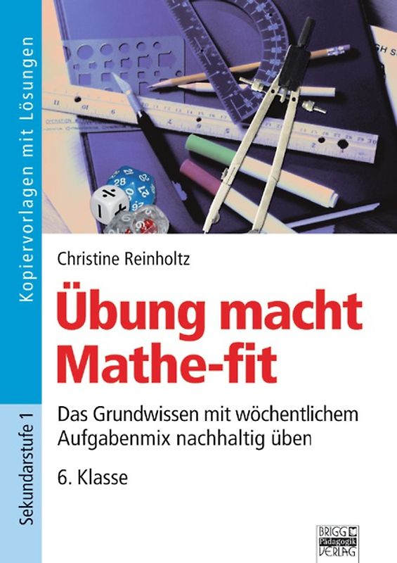 Übung macht Mathe-fit / 6. Klasse - Kopiervorlagen mit Lösungen