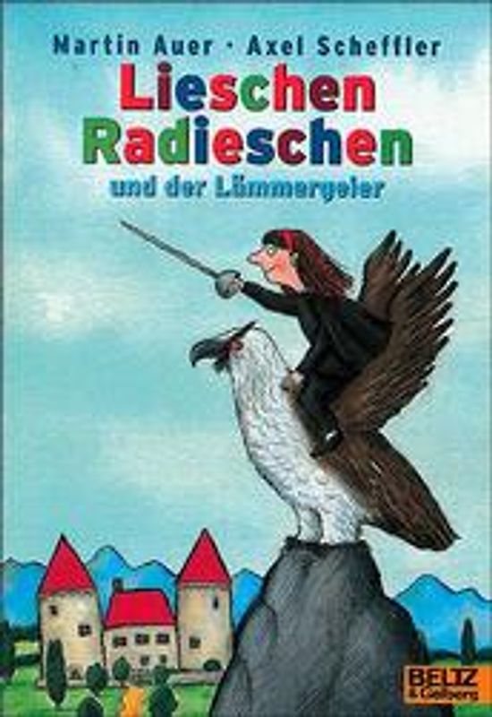 Lieschen Radieschen und der Lämmergeier