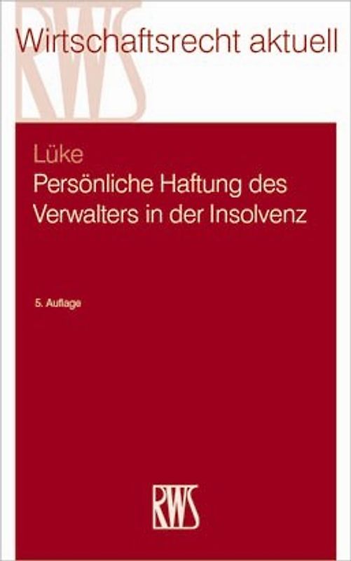 Persönliche Haftung des Verwalters in der Insolvenz