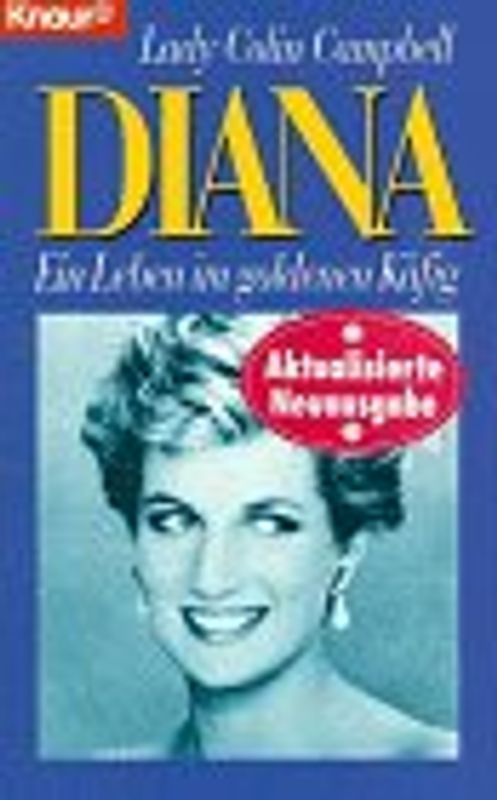 Diana. Ein Leben im goldenen Käfig