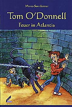 Tom O'Donnell - Feuer in Atlantis
