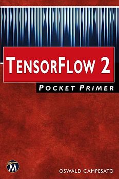 TensorFlow 2 Pocket Primer