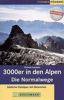 3000er in den Alpen. Die Normalwege