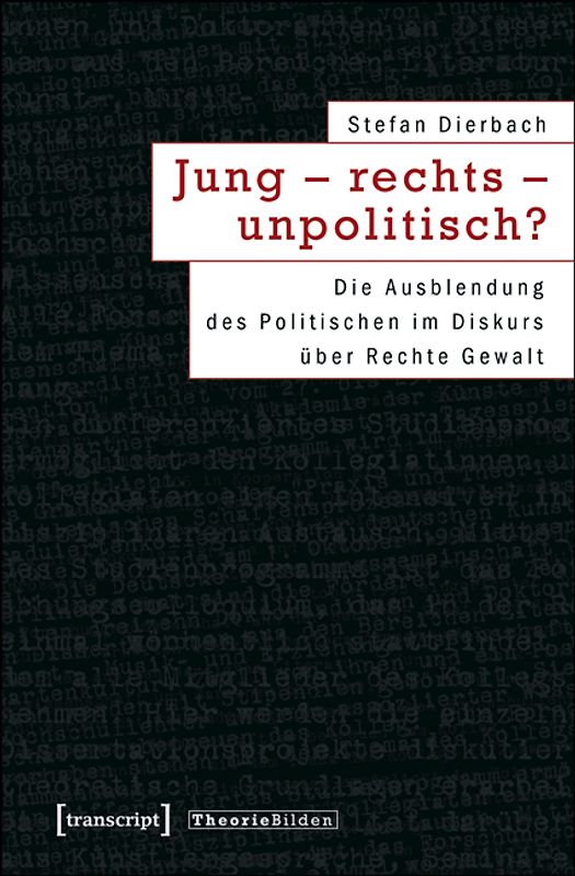 Jung – rechts – unpolitisch?