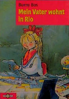 Mein Vater wohnt in Rio. Ab 10 Jahren