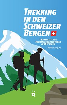 Trekking in den Schweizer Alpen