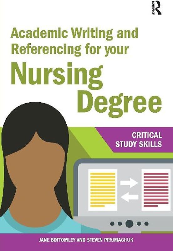 Academic Writing and Referencing for your Nursing Degree