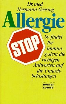 Allergie-Stop. So findet Ihr Immunsystem die richtigen Antworten auf die Umweltbelastungen
