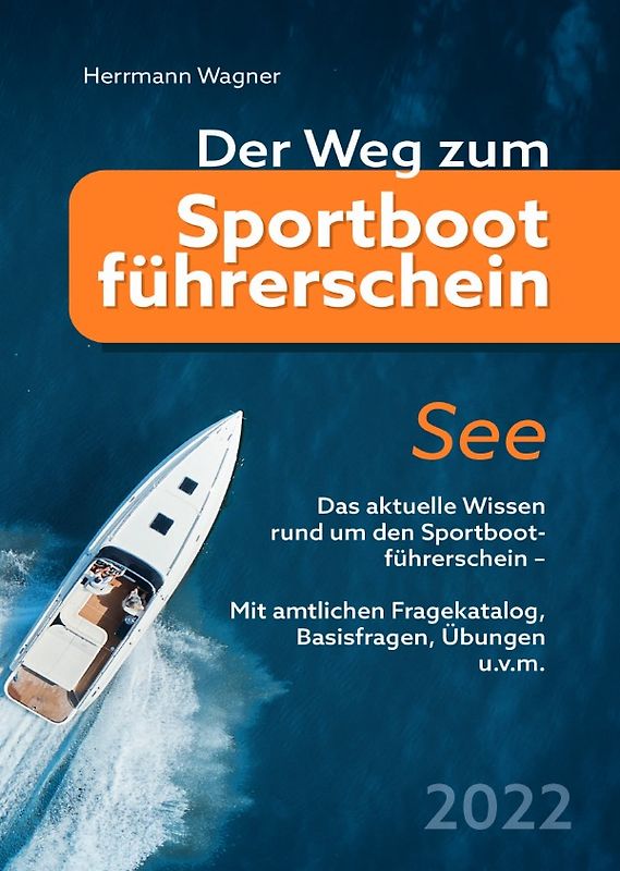 Der Weg zum Sportbootführerschein See