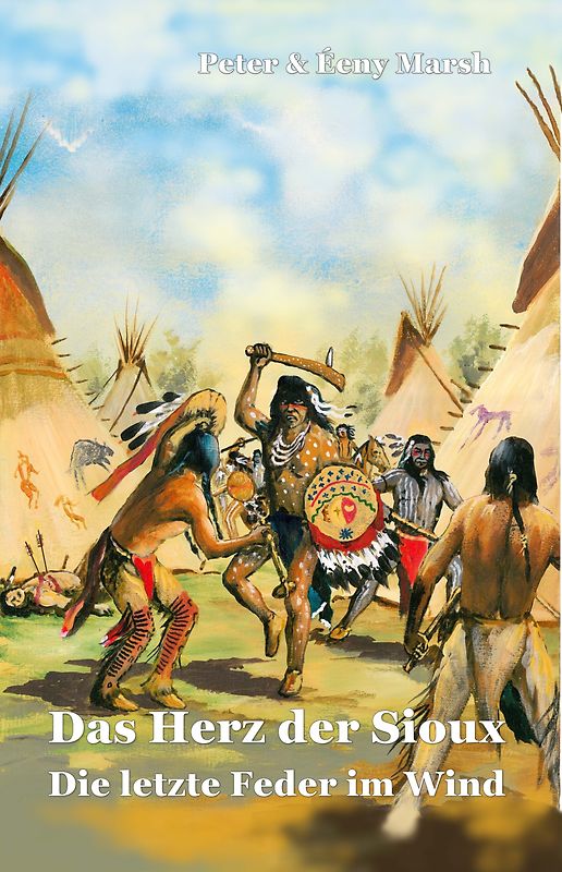 Das Herz der Sioux
