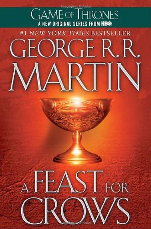 A Song of Ice and Fire: Book 4 - A Feast for Crows - George R. R. Martin [Paperback]