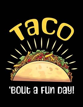 Taco ‘bout a fun day! Funny Cinco de Mayo Quotes Coloring Pages: Celebration of Mexican Heritage With Fiesta, Sombrero, Tacos, and More!