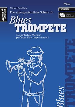 Die außergewöhnliche Schule für Blues-Trompete