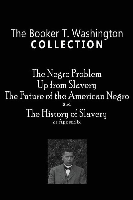 The Booker T. Washington Collection