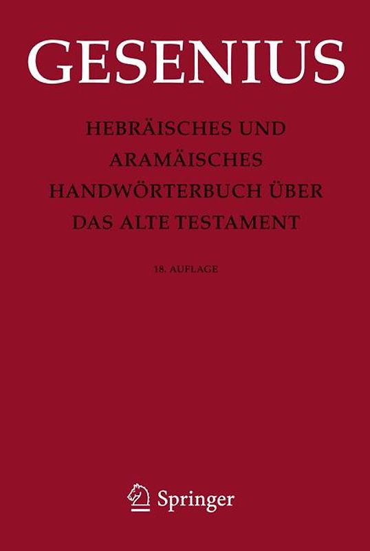 Hebräisches und Aramäisches Handwörterbuch über das Alte Testament