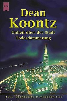 Unheil über der Stadt /Todesdämmerung
