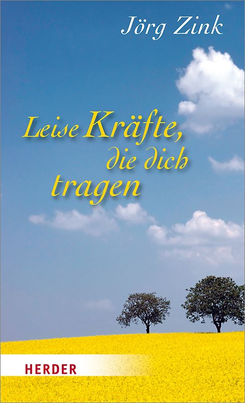 Leise Kräfte, die dich tragen