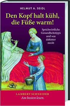 Den Kopf halt kühl, die Füße warm!