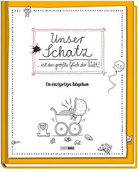 Unser Schatz … ist das größte Glück der Welt!