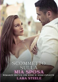 Scommetto sulla mia Sposa