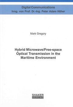 Hybrid Microwave/Free-space Optical Transmission in the Maritime Environment