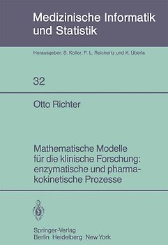 Mathematische Modelle für die klinische Forschung: enzymatische und pharmakokinetische Prozesse