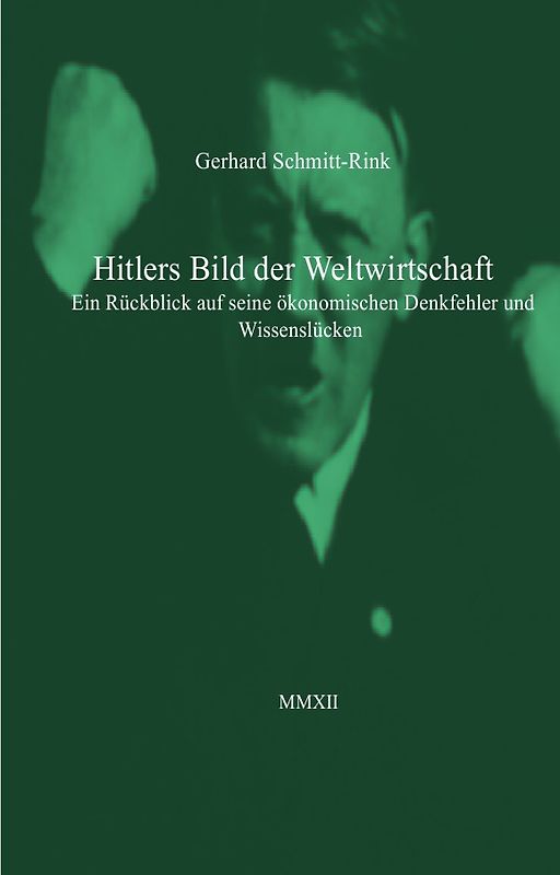 Hitlers Bild der Weltwirtschaft