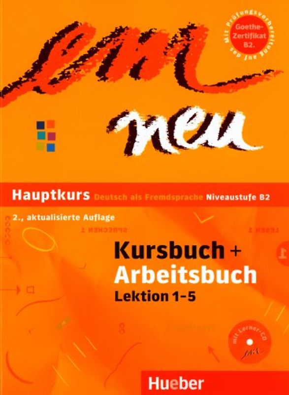 em neu Hauptkurs. Deutsch als Fremdsprache - Niveaustufe B2 - 2., aktualisierte Auflage / Kursbuch + Arbeitsbuch, Lektion 1–5 mit Arbeitsbuch-Audio-CD
