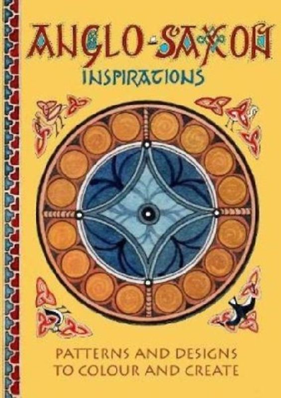 Anglo-Saxon Inspirations