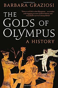 The Gods of Olympus: A History - Graziosi, Barbara