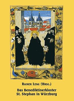 Das Benediktinerkloster St. Stephan in Würzburg