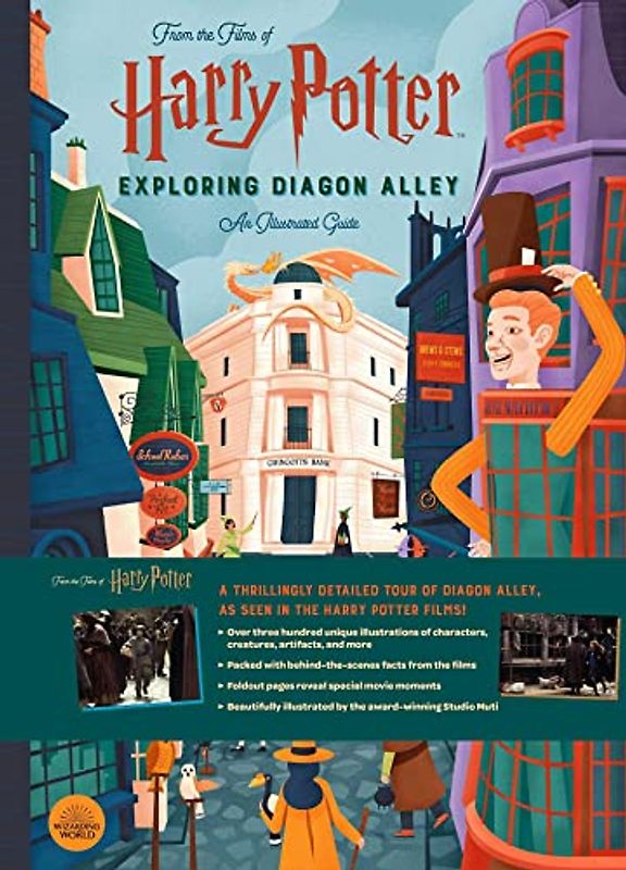 Harry Potter: Exploring Diagon Alley: An Illustrated Guide (From the Films of Harry Potter)