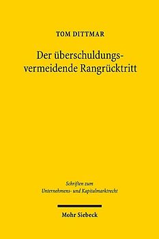 Der überschuldungsvermeidende Rangrücktritt