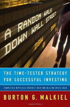 A Random Walk Down Wall Street: The Time-Tested Strategy for Successful Investing: A Time-tested Strategy for Successful Investing - Malkiel, Burton G.